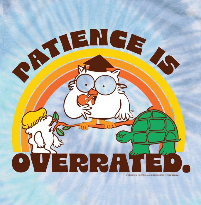 Tootsie Pop® Patience is Overrated Tee | Officially-Licensed, Vintage-Inspired MR. OWL® Tie-Dye Apparel | Funny Retro Candy Graphic T-Shirt