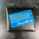  Love You Most Engraved Metal Wallet Insert | 8 Color Options | Keepsake Gift for Him