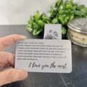  Love You Most Engraved Metal Wallet Insert | 8 Color Options | Keepsake Gift for Him