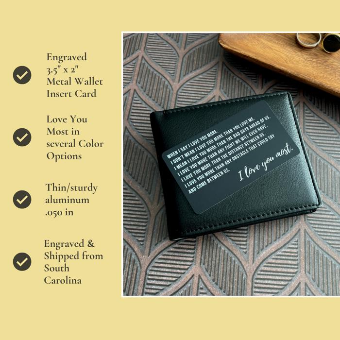 Love You Most Engraved Metal Wallet Insert | 8 Color Options | Keepsake Gift for Him