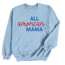  All American Mama 4th of July Sweatshirt