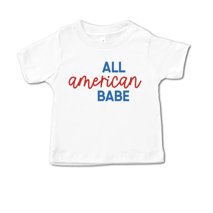 All American Babe 4th of July T-Shirt - Baby