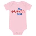  All American Girl 4th of July T-Shirt - Baby Bodysuit