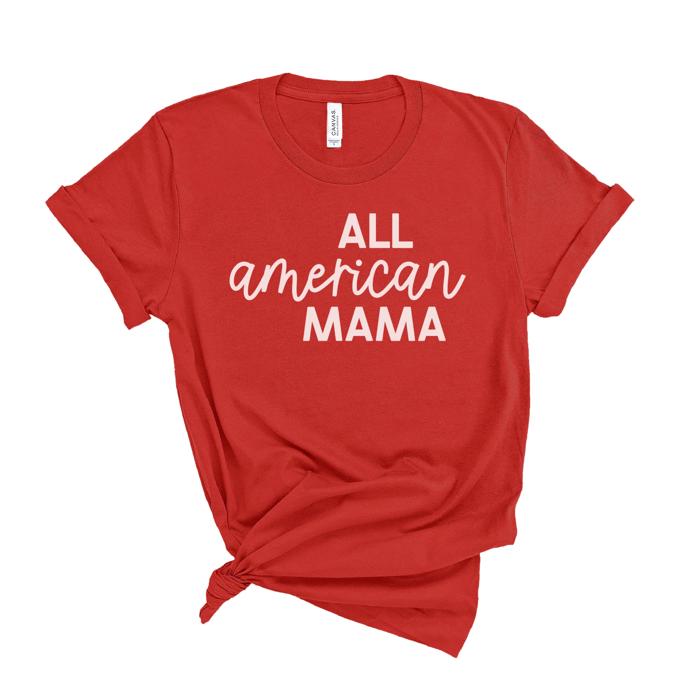 All American Mama 4th of July T-Shirt