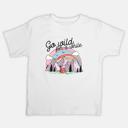  Go Wild for Awhile - Toddler Tee