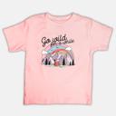  Go Wild for Awhile - Toddler Tee