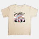  Go Wild for Awhile - Toddler Tee