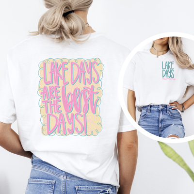 Lake Days are the Best Days T-Shirt