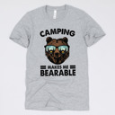 Medium Athletic Grey (Camping Makes Me Bearable) Funny Dad Gift Tees – Puns, Camping, Fishing, and Outdoorsy Humor