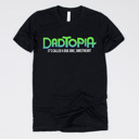 Medium (UNISEX) Dadtopia: Black Fandom Dad Gift Graphic Tees – Funny Parody and Pop Culture Tees for Dads