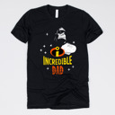 Medium (UNISEX) Incredible Dad: Black Fandom Dad Gift Graphic Tees – Funny Parody and Pop Culture Shirts for Dads
