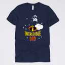 Medium (UNISEX) Incredible Dad: Navy Fandom Dad Gift Graphic Tees – Funny Parody and Pop Culture Shirts for Dads