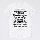 Medium Ash (Never Dreamed I'd End Up Marrying A Perfect Awesome Wife) Funny Husband T-Shirts – Humorous Gift Tees for Men