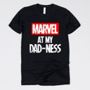 Medium (UNISEX) Marvel At My Dadness: Black Fandom Dad Gift Graphic Tees – Funny Parody and Pop Culture Tees for Dads