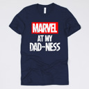Medium (UNISEX) Marvel At My Dadness: Navy Fandom Dad Gift Graphic Tees – Funny Parody and Pop Culture Tees for Dads