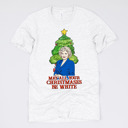 Small (UNISEX) Rose-May All Your Christmases Be White: Ash Golden Girls Christmas Tees - Funny Retro Holiday Tops for Christmas Parties, Coworker Gifts, Secret Santa, Classic TV Fans, and Hilarious Gift Ideas