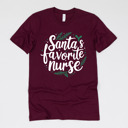 Small (UNISEX) Santa's Favorite Nurse: Maroon Christmas Nurse T-Shirts – Cute Holiday Gift Tees for Nurses, Labor and Delivery, CNAs, and Healthcare