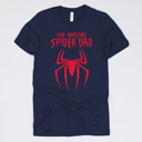 Medium (UNISEX) Spider-Dad: Navy Fandom Dad Gift Graphic Tees – Funny Parody and Pop Culture Shirts for Dads