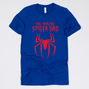 Medium (UNISEX) Spider-Dad: True Royal Fandom Dad Gift Graphic Tees – Funny Parody and Pop Culture Shirts for Dads