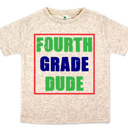  DUDE Grade Tee Back to School 