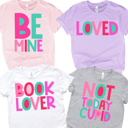  VALENTINE Sayings Tee ADULTS |12 Saying Options