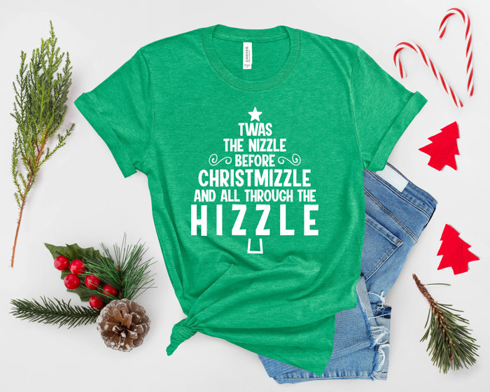 T-Shirt - Twas Christmizzle Hizzle Christmas Tee Family Pajamas