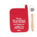 Because Teachers Can't Survive on Apples Alone with Spatula Teacher Potholder with option to add a Spatula