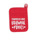 Trying to Earn Brownie Points Potholder Only Teacher Potholder with option to add a Spatula