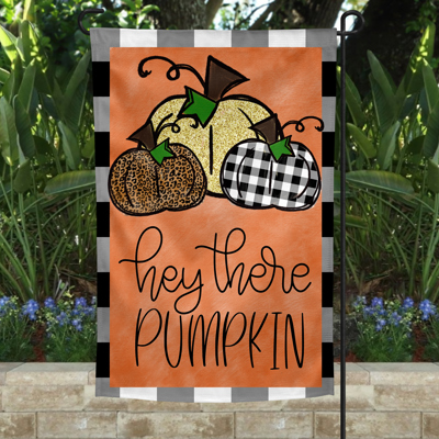 Garden Flag - Hey There Pumpkin