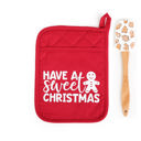 Have a Sweet Christmas with Spatula Cheerful Holiday Potholder with option to add a Spatula