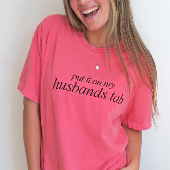 Embroidered Put It On My Husbands Tab T-Shirts for Women Funny Gift Short Sleeve Tops Comfort Colors Graphic Tee Cotton