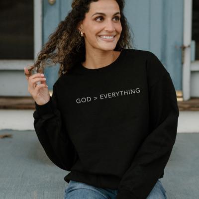 God > Everything Christian Sweatshirt – Bold Faith-Based Crewneck for Women, Inspirational Religious Gift Idea