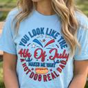  4th of July Patriotic Flag Shirts for Women, You Look like the 4th Of July All-American Comfort Colors Tee, Red, White & Cute, Freedom Looks Good on You Graphic Tee