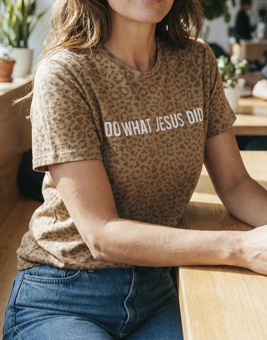 Christian Leopard Graphic Tee for Women, Do What Jesus Did Shirt, Faith Based T-Shirt, God Is Within Her, Jesus Loves You Tee