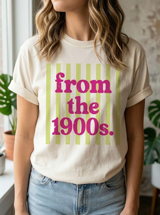 From the 1900s Graphic Tee, Birth Year Outfit, Retro Humor Shirt, Funny Vintage Tee, Retro Stripe Shirt, Sarcastic Gift for Her Aesthetic Top