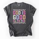  God Is Good All the Time Checkered Graphic Tee, Christian Shirt for Women, Faith Based Tee, Religious Gift for Her, Retro Christian Shirt, Comfort Colors Style Tee, Bible Verse Shirt