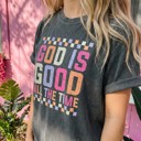  God Is Good All the Time Checkered Graphic Tee, Christian Shirt for Women, Faith Based Tee, Religious Gift for Her, Retro Christian Shirt, Comfort Colors Style Tee, Bible Verse Shirt