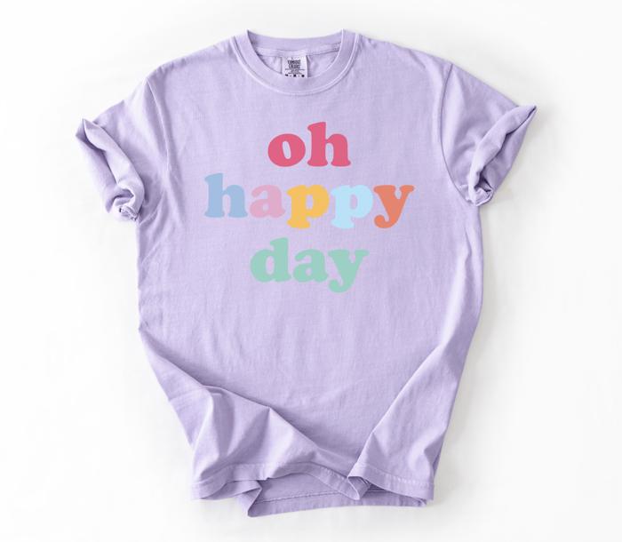 Oh Happy Day Graphic Tee, Positive Vibes Tee, Cute Gift for Her, Vibrant Women’s Shirt, Everyday Outfit, Bright and Cheerful Tee