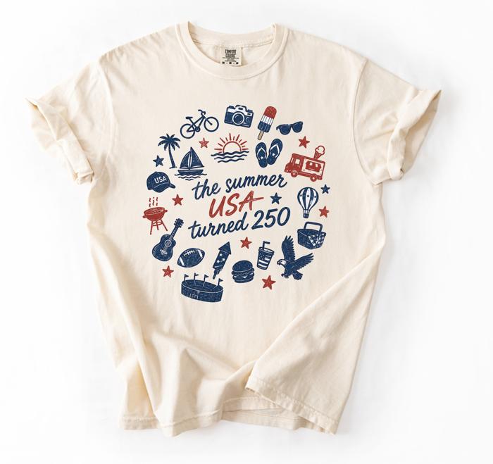 The Summer USA Turned 250 Graphic Tee, America 250th Anniversary Shirt, 4th of July Outfit for Women, Patriotic Summer Tee, USA Comfort Colors Shirt, Patriotic Gift for Her