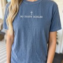  No Dusty Bibles Comfort Colors Tee, Christian Graphic Shirt, Faith Inspired Apparel, Church Outfit, Bible Study Shirt, Christian Gift For Her, Religious Tee, Worship Shirt