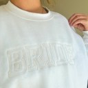  Embroidered Bride Sweatshirt Crewneck, Personalized with Name and Wedding Date on Sleeve Sweater, Bridal Shower Gifts, Engagement Gift