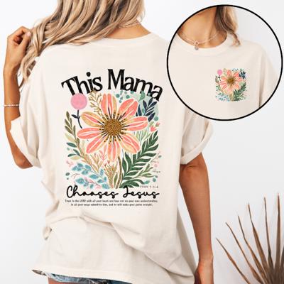 This Mama Chooses Jesus Floral Comfort Colors Tee