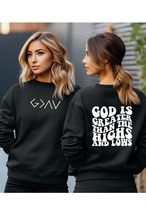 God Is Greater Sweatshirt, Christian Sweatshirt, Graphic Sweatshirt, Pullover