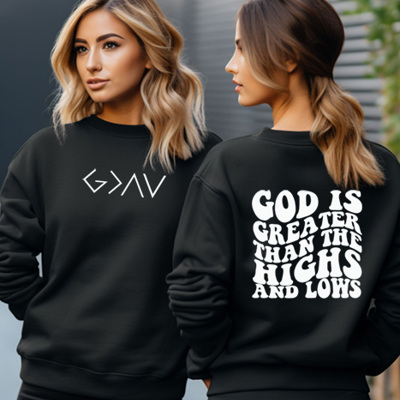 God Is Greater Sweatshirt, Christian Sweatshirt, Graphic Sweatshirt, Pullover
