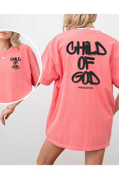 Child Of God Oversized Comfort Color Tee