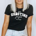  Been Ghosting People Graphic Tee, Halloween Shirt, Humor Shirt