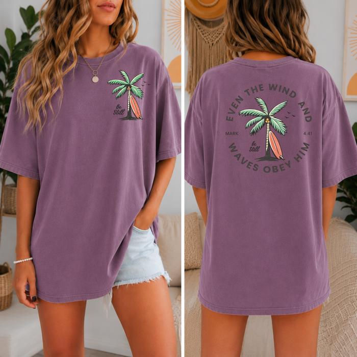 Be Still Oversized Tee, Comfort Color, Christian Tee, Beach Vibe