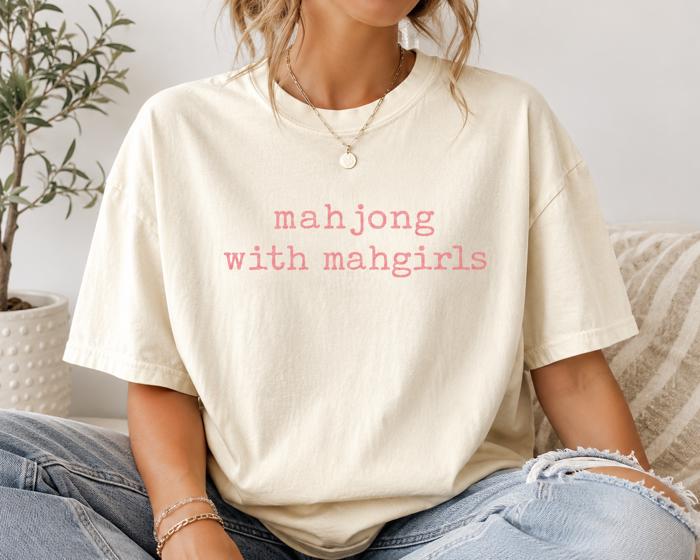 Mahjong With Mahgirls Comfort Colors Tee, Funny Mahjong Shirt, Mahjong Gift for Women, Cute Mahjong Graphic T-Shirt, Mahjong Club Tee