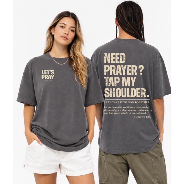 Need Prayer? Oversized Streetwear Tee, Unisex Tee, Shaka Wear Brand Tee, Garment Dyed