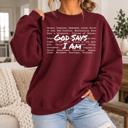  God Says I Am Sweatshirt, Christian Crewneck, Faith Based Sweatshirt, Jesus Shirt, Christian Gift, Religious Sweatshirt, Inspirational Crewneck